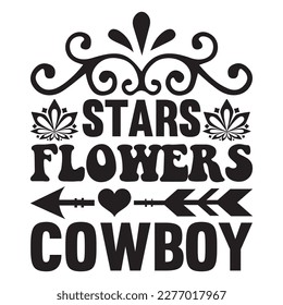 Stars Flowers Cowboy T-shirt Design Vector File