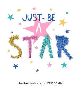 Stars print design with slogan. Vector illustration design for fashion fabrics, textile graphics, prints.	