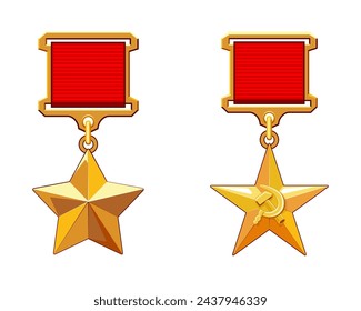 Stars of Soviet heroes. Badges of honor.Medal "Gold Star Hero", Hero of Socialist Labor "Hammer and Sickle", USSR, the highest degree of honor for labor achievements in the economy.Vector illustration