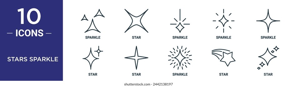 stars sparkle outline icon set includes thin line sparkle, star, sparkle, star, star icons for report, presentation, diagram, web design