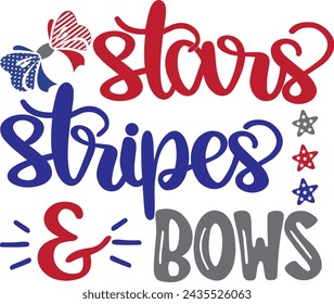 Stars stripes and bows, happy 4th of july, america patriotic, american flag vector illustration file