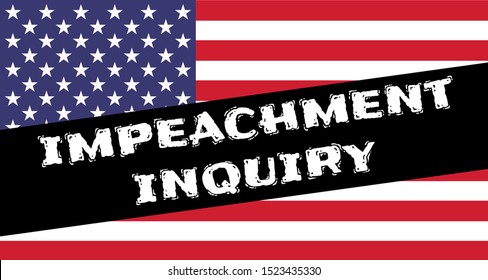 Stars and stripes national American flag with the black incut: Impeachment inquiry. Impeachment banner. USA political events.