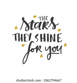 Stars They Shine You Hand Lettering Stock Vector (Royalty Free ...