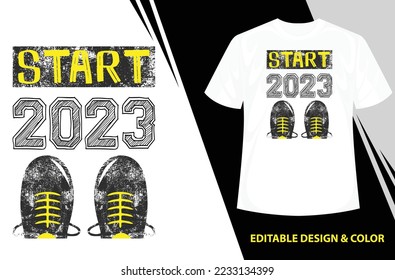 Start 2023 t-shirt design. Minimalist typography design. T-shirt vector template. 2023 T-shirt Graphic. Trendy t-shirt design