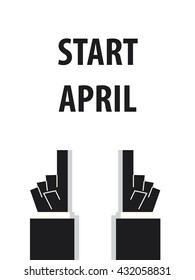 START APRIL typography vector illustration