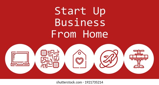start up business from home background concept with start up business from home icons. Icons related airplane, cpu, tag, laptop, travel