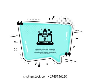 Start business icon. Quote speech bubble. Launch crowdfunding project sign. Innovation symbol. Quotation marks. Classic start business icon. Vector