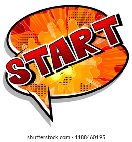 Start - Comic book style phrase on abstract background.