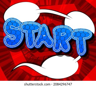 Start. Comic book word text on abstract comics background. Retro pop art style illustration.