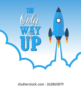 Start up concept: the only way is up. Color vector illustration.
