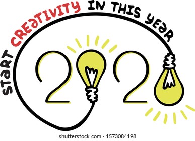 start creativity in this year 2020 with yellow lamp in modern style handwritten, logo text design, lettering, unusual cover of business diary for 2020, vector illustration, 