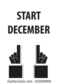 START DECEMBER  typography vector illustration