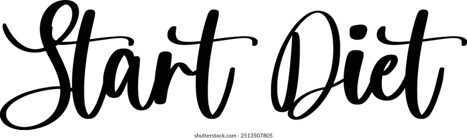 Start Diet Stylish Cursive Text Typography Saying