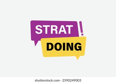 start doing buttons for websites, application Design, Element, learn, stay, template, top scorer, design, level, sign, speech, bubble  banner, modern, symbol, click. 
