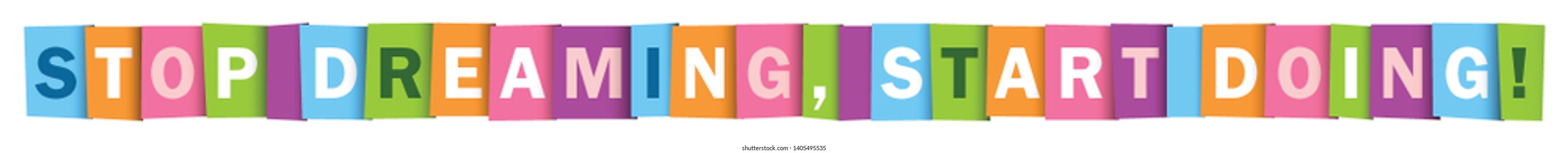 START DREAMING, START DOING. colorful vector inspirational words typography banner