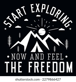 Start exploring adventures tshirt design vector design 