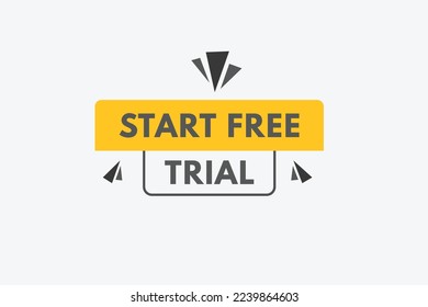 start free trial text Button. start free trial Sign Icon Label Sticker Web Buttons
