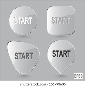 Start. Glass buttons. Vector illustration.