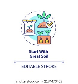 Start with great soil concept icon. Nutrient-rich ground. Gardening tip abstract idea thin line illustration. Isolated outline drawing. Editable stroke. Arial, Myriad Pro-Bold fonts used