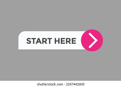 start here button vectors.sign label speech bubble start here
