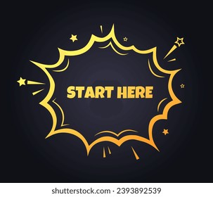 Start here sign. Flat, explosion sign, start here sign. Vector icon