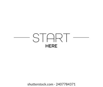 start here sign on white background