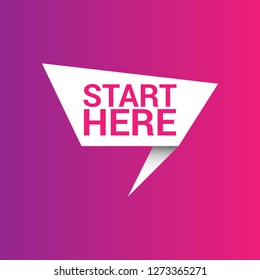 start here sign - paper origami speech bubble.