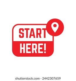 Start here text button template Isolated on white background