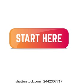 Start here text button template Isolated on white background