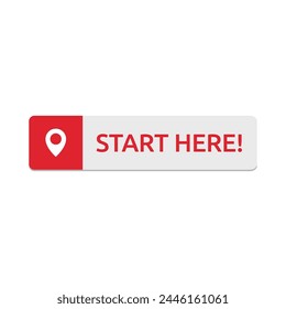 Start here text button template Isolated on white background