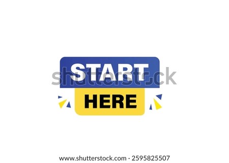 Start here, for websites, application Design, Element, learn, stay, template, top scorer, design, level, sign, speech, bubble  banner, modern, symbol, click. 
