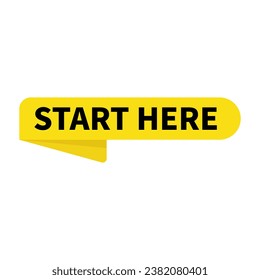 Start Here In Yellow Rounded Rectangle Ribbon Shape For Advertising Business Marketing
