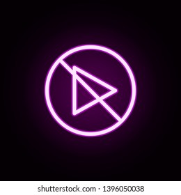 start inhibition neon icon. Elements of ban set. Simple icon for websites, web design, mobile app, info graphics