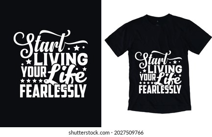 Start living your life fearlessly