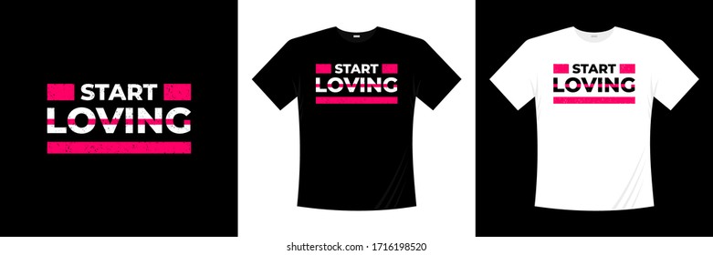 Start-liebende Typografie-T-Shirt-Design