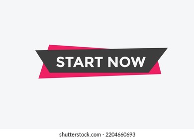 Start now button. speech bubbles. Start now text colorful web template. Vector Illustration
