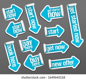 Start Now, Get Started Now, Pay Here, Buy Here, New Offer, Book Here, Get Now - Vector Stickers Set In Form Of Arrows.