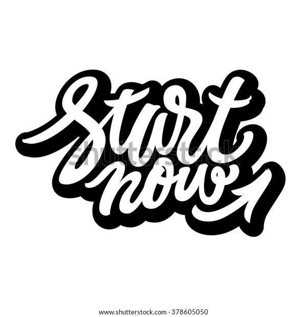 start-now-inspirational-motivational-quotes-hand-stock-vector-royalty