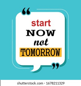 start now not tomorrow quotes