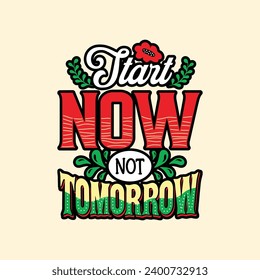 Empieza ahora no mañana cartel de letras vectoriales