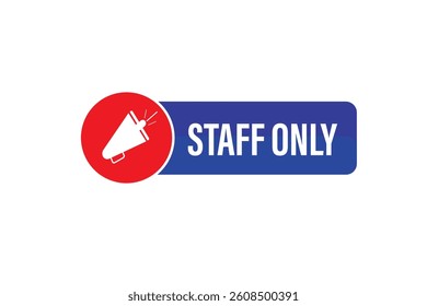 Start only, for websites, application Design, Element, learn, stay, template, top scorer, design, level, sign, speech, bubble  banner, modern, symbol, click. 
