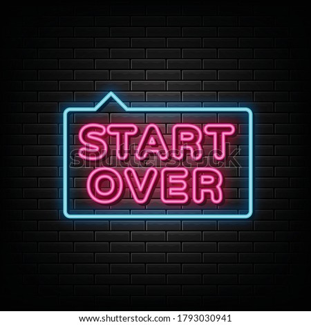 Start over neon design element, light banner, announcement neon signboard