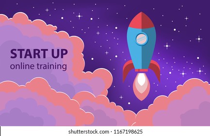 Start up personal business. Online training. A symbol of a rocket flying up against a background of space, stars and clouds. Vector illustration.