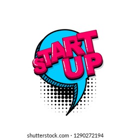 Start up project comic text sound effects pop art style. Vector speech bubble word and short phrase cartoon expression illustration. Comics book colored background template.