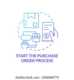 Start Purchase Order Process Blue Gradient Stock Vector (Royalty Free ...