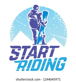 Start riding. Snowboarder standing of the top of the mountain. Sports vector emblem