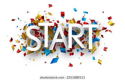 Start sign over colorful cut out foil ribbon confetti background. Design element. Vector illustration.