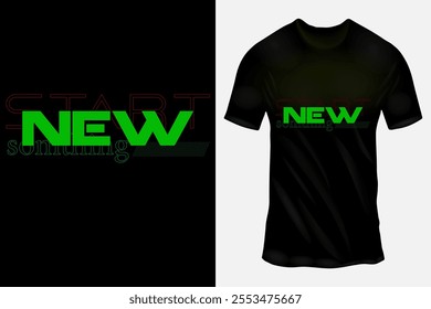 Start something new  typography motivational t-shirt  design.