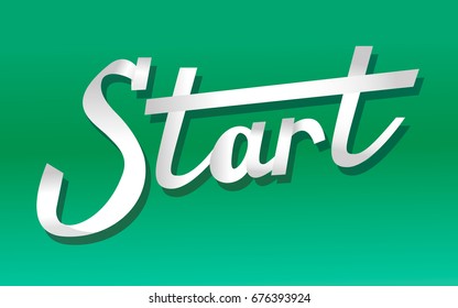 Start today paper card. Hand drawn paper lettering. Modern calligraphy. Ink illustration. Handwriting phrase. Isolated on   background.