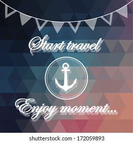 Start travel and enjoy moment phrase on geometry background